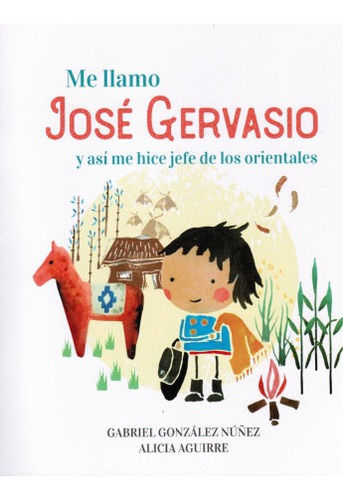 Me Llamo José Gervasio Libro Infantil 