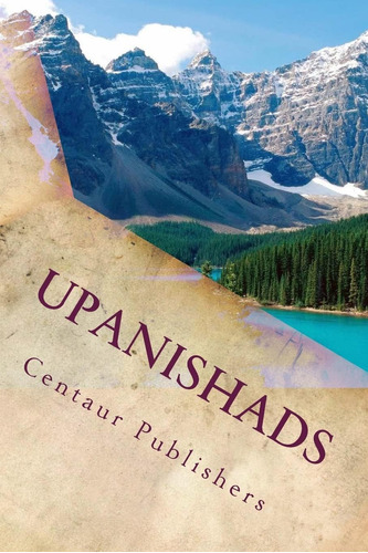 Libro: Upanishads: Los Secretos De La Antigua India (spanish