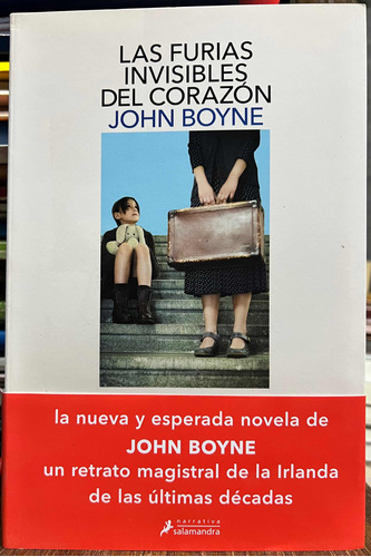 Las Furias Invisibles Del Corazón - John Boyne