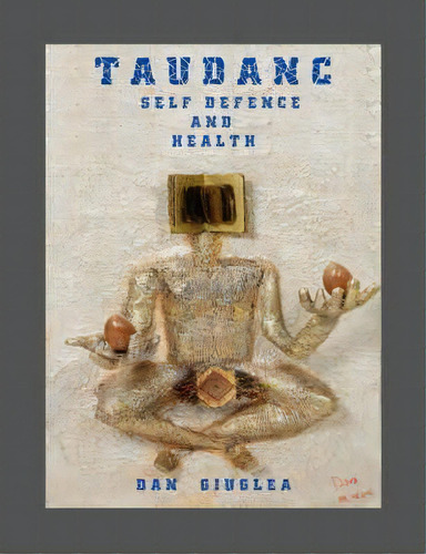 Taudanc, De Dan Giuglea. Editorial Trafford Publishing, Tapa Blanda En Inglés