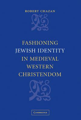 Libro Fashioning Jewish Identity In Medieval Western Chri...