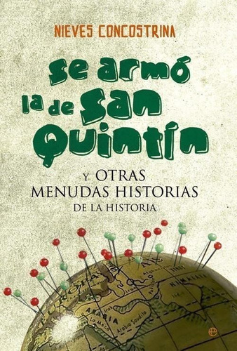 Libro: Se Armó La De San Quintín (bol). Concostrina, Nieves.