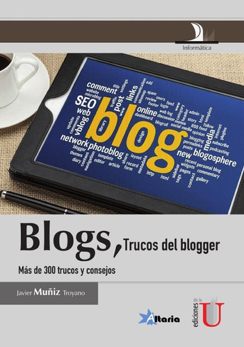 Blogs, Trucos Del Blogger.