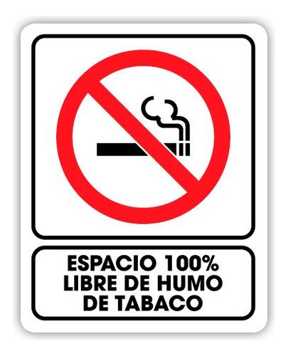 Señalamiento Espacio 100% Libre De Humo De Tabaco 30x40