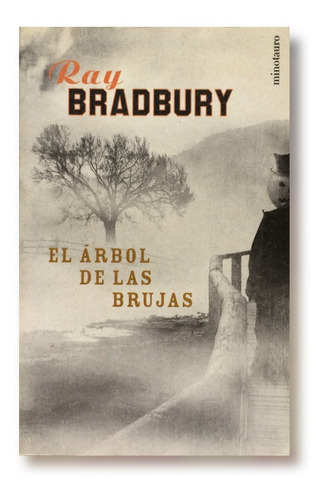 El Árbol De Las Brujas Cuento De Ray Bradbury