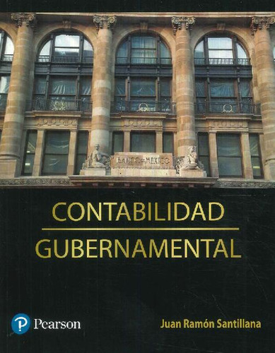 Libro Contabilidad Gubernamental De Juan Ramón Santillana Go