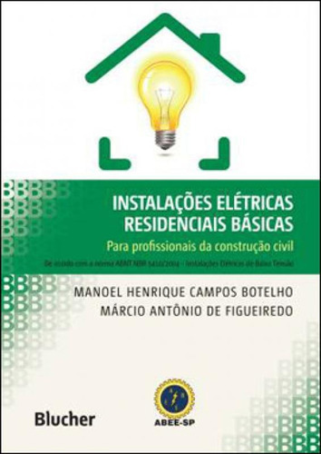 Instalaçoes Eletricas Residenciais Basicas Para Profissiona