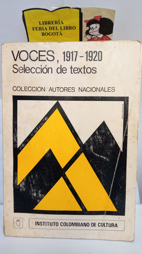 Voces, 1917-1920 Selección De Textos - Colección Autores Na