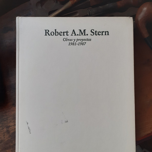 Robert Stern - Obras Y Proyecyos 1981-1987
