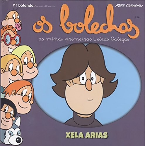 Libro - Os Bolechas. Colección Letras Galegas. Xela Arias 