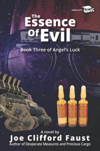 Libro: The Essence Of Evil: Book Three Of Angel S Luck