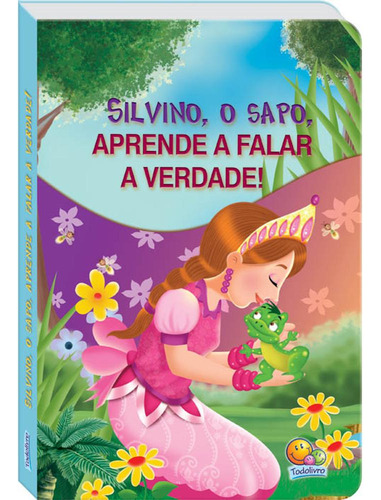 Aprendendo Sobre: Silvino Aprende A Falar A Verdade, De Books Pearl., Vol. 1. Editorial Todolivro, Capa Mole Em Português, 2013