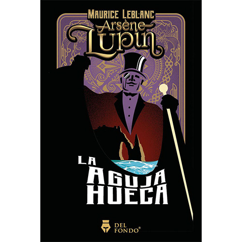 Arsen Lupin Y La Aguja Hueca