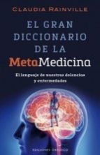 Gran Diccionario Metamedicina - Claudia Rainville - Obelisco