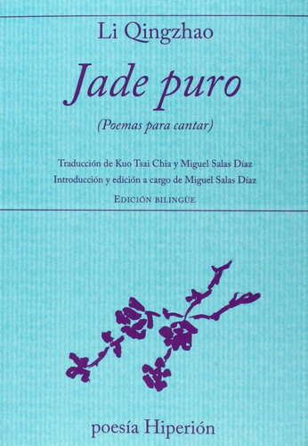 Qingzhao Li Jade Puro Bilingüe Poesía Clásica China Hiperión