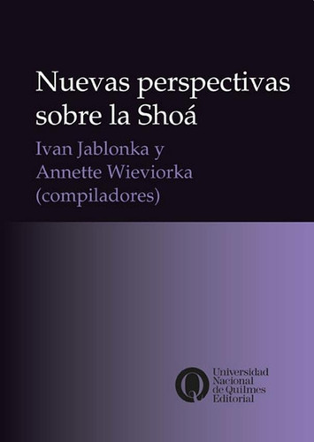 Nuevas Perspectivas Sobre La Shoa - Jablonka / Wieviorka