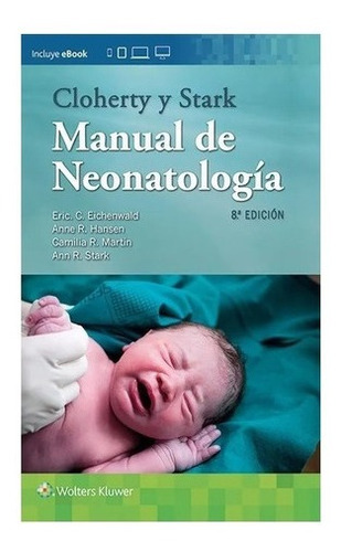 Libro - Cloherty Stark Manual De Neonatología 8ed !