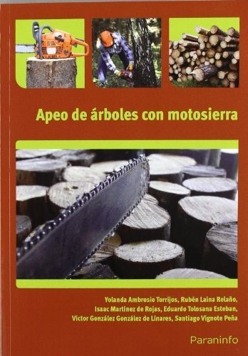 Apeodeã¡rbolesconmotosierra - Yolanda . . . [et Al. Amb...