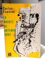 Comprar La Muerte De Artemio Cruz Carlos Fuentes