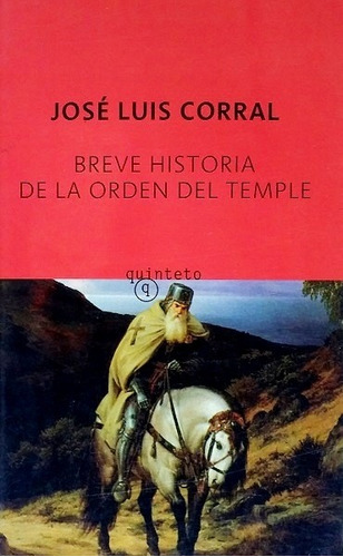 Breve Historia De La Orden Del Temple - Corral José Luis