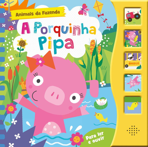 A porquinha Pipa, de Cultural, Ciranda. Série Animais da fazenda (5 botões) Ciranda Cultural Editora E Distribuidora Ltda., capa mole em português, 2019