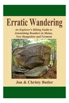 Comprar Libro: Erratic Wandering: An Explorers Hiking Guide To Aston
