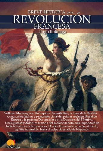 Breve Historia De La Revoluci¿n Francesa, De ¿¿igo Bolinaga. Editorial Nowtilus, Tapa Blanda En Español, 2014