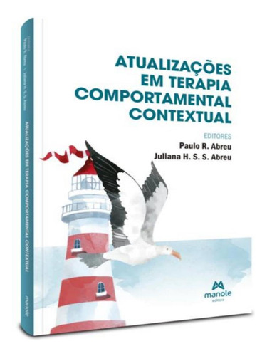 Atualizacoes Em Terapia Comportamental Contextual, de Mau. Editora Manole, capa mole, edição 1 em português, 2023