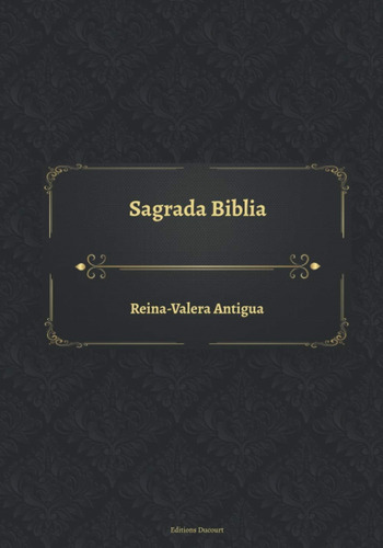 Libro: Sagrada Biblia Reina-valera (spanish Edition)