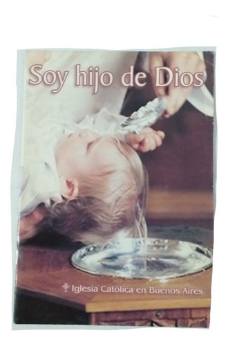 Libro De Bautismo Soy Hijo De Dios .se Entregan 4 Libritos