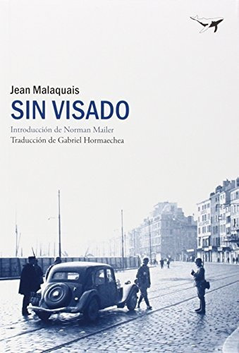 Sin Visado, De Jean Malaquais. Editorial Sajalin (w), Tapa Blanda En Español