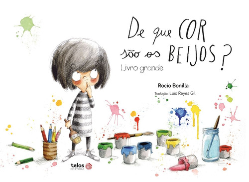 De que cor são os beijos? Livro Grande, de Bonilla, Rocio. Telos Editora Ltda, capa dura em português, 2019