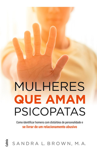 Livro Mulheres Que Amam Psicopatas