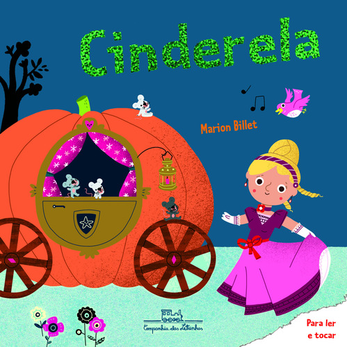 Cinderela, de Billet, Marion. Editorial COMPANHIA DAS LETRINHAS, capa dura em português, 2009