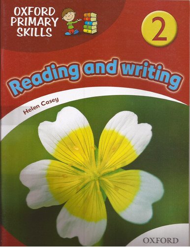 Reading & Writing  2 - Student`s -oxford Primary Skills Kel 