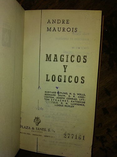 Mágicos Y Lógicos Andre Maurois Ed. Plaza & Janés Empastado (Usado)