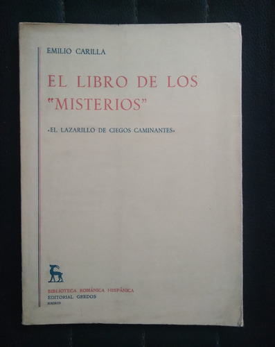 El Libro De Los Misterios El Lazarillo De Ciegos Caminantes