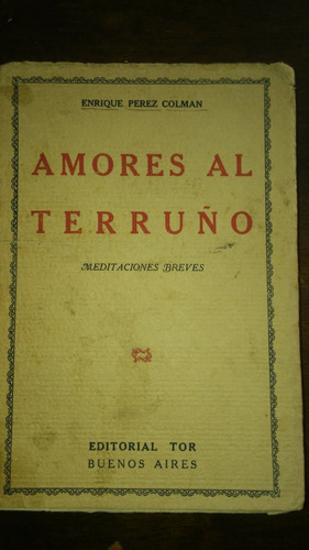 Amores Al Terruño / Pérez Colman