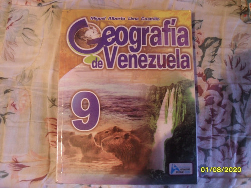 Texto: Geografia De Venezuela, 9no Grado Miguel Alberto Lima