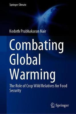 Libro Combating Global Warming : The Role Of Crop Wild Re...