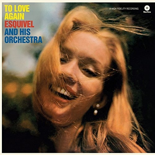 Esquivel & His Orchestra To Love Again Bonus Track 180g Rema