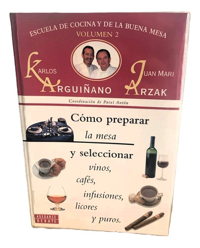 Escuela De Cocina Y De La Buena Mesa | Arzak Y Arguiñano