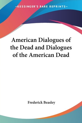 Libro American Dialogues Of The Dead And Dialogues Of The...