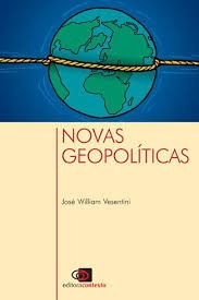 Novas Geopoliticas - Jose William Vesentini