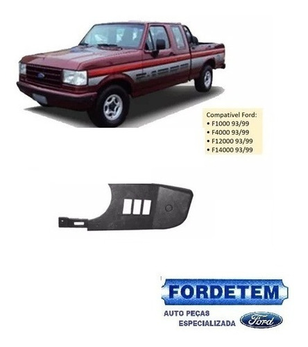 Moldura Painel Ld Direito Ford F1000 /f4000 - 92/98