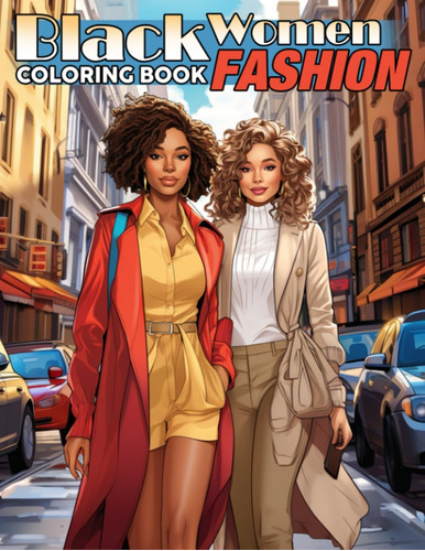 Libro: Black Women Fashion Coloring Book: African American A