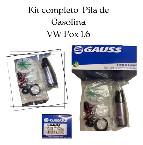 Kit Completo Pila Gasolina Vw Fox 1.6 Marca Gauss 
