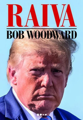 Raiva, De Woodward, Bob. Editora Todavia Editora, Capa Mole Em Português
