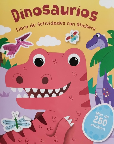Dinosaurios Libro De Actividades +250 Stickers Didactikids