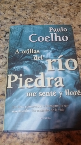 Libro A Orillas Del Rio Piedra Me Senté Y Llore Paulo Coelho